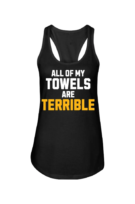 All of My Towels are Terrible - Ladies Racerback Tank